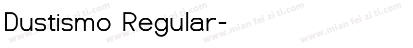 Dustismo Regular字体转换